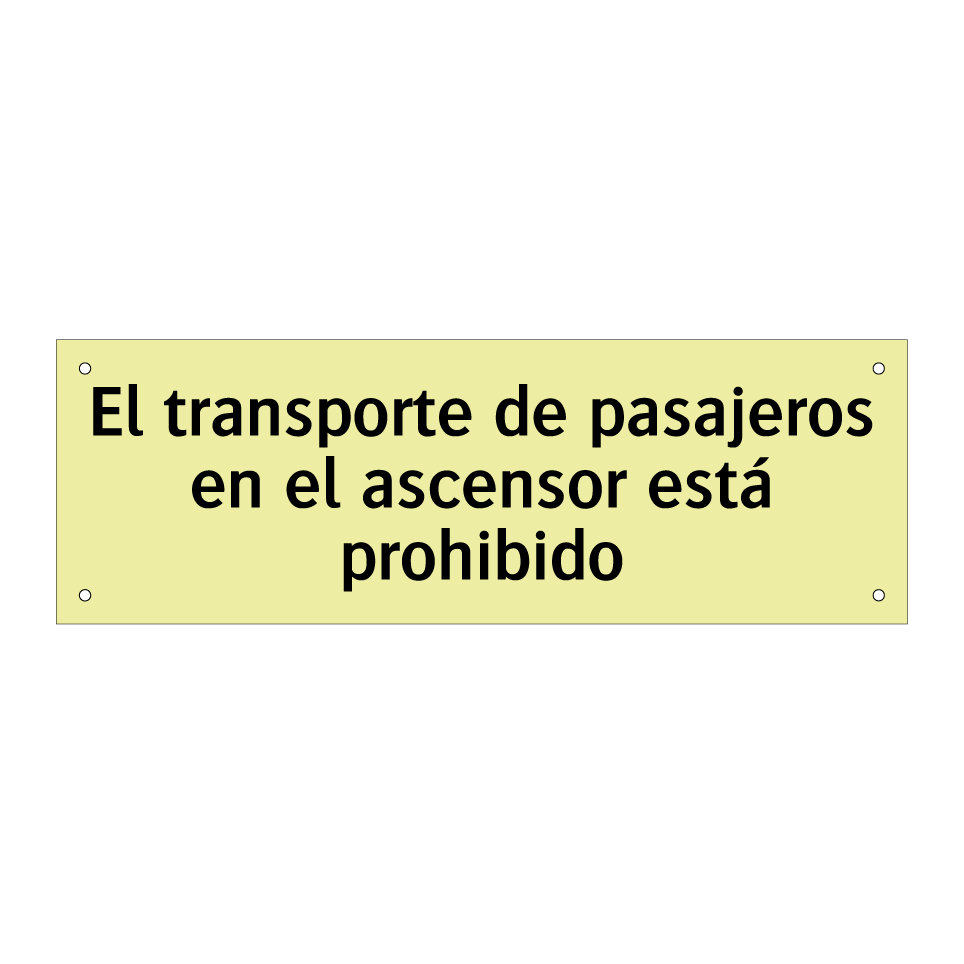 El transporte de pasajeros en el ascensor está prohibido