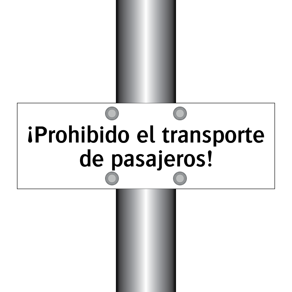 ¡Prohibido el transporte de pasajeros!