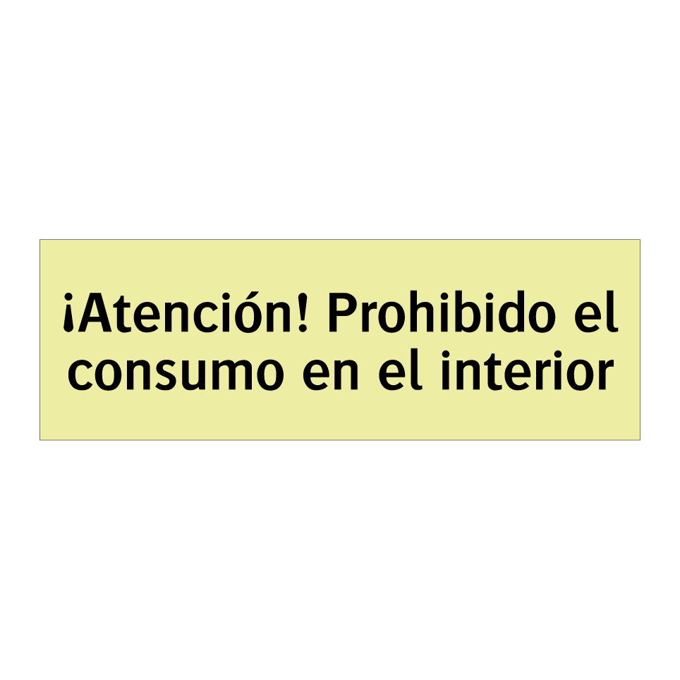 ¡Atención! Prohibido el consumo en el interior