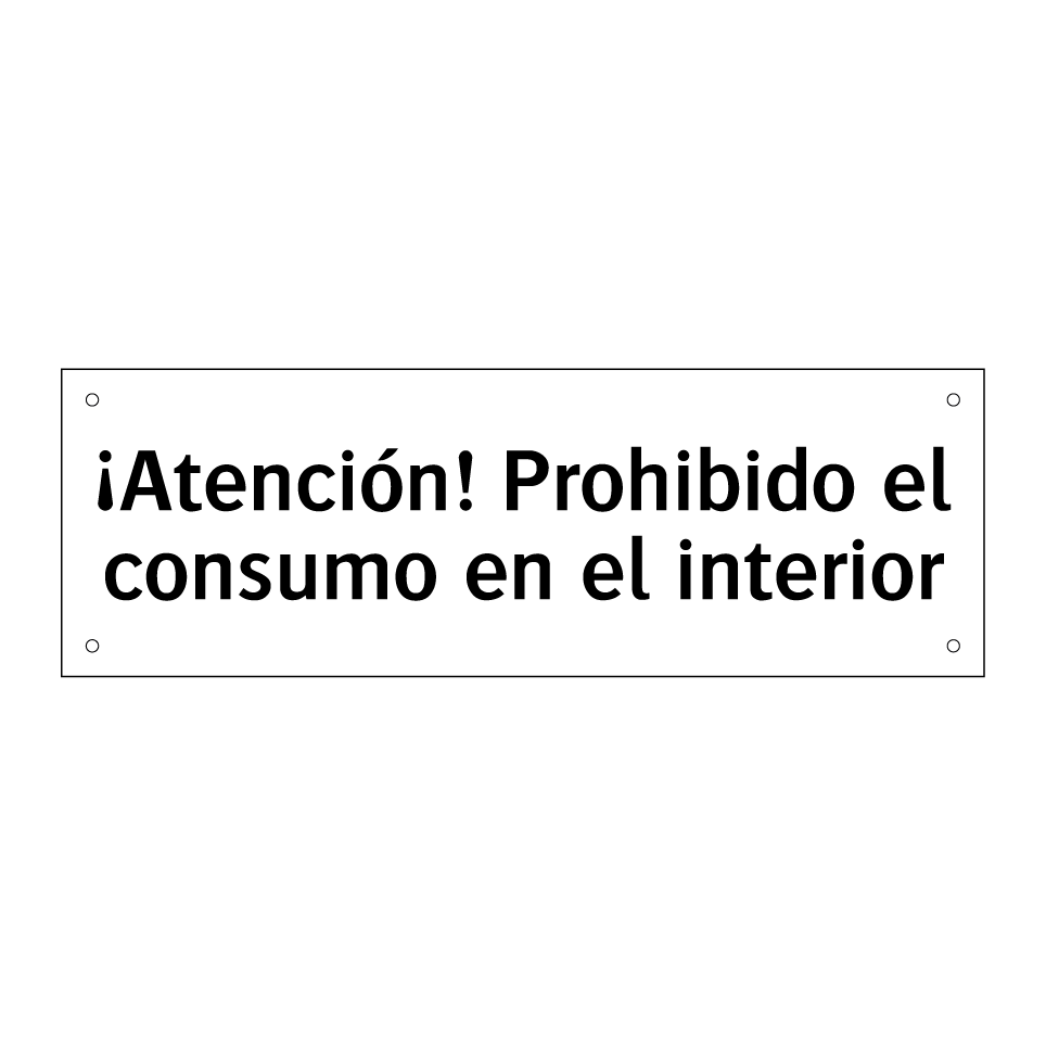 ¡Atención! Prohibido el consumo en el interior