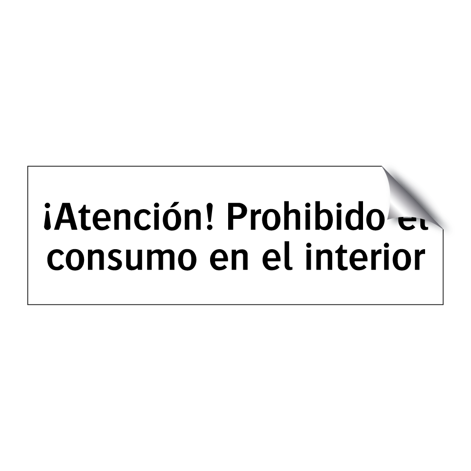 ¡Atención! Prohibido el consumo en el interior