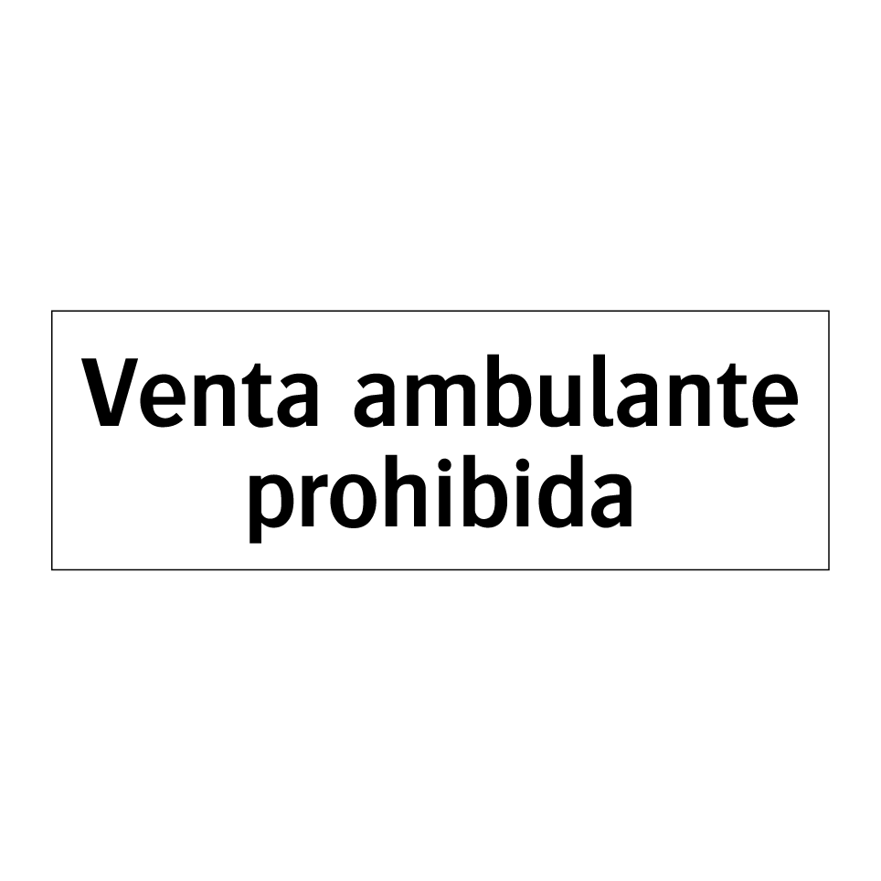 Venta ambulante prohibida
