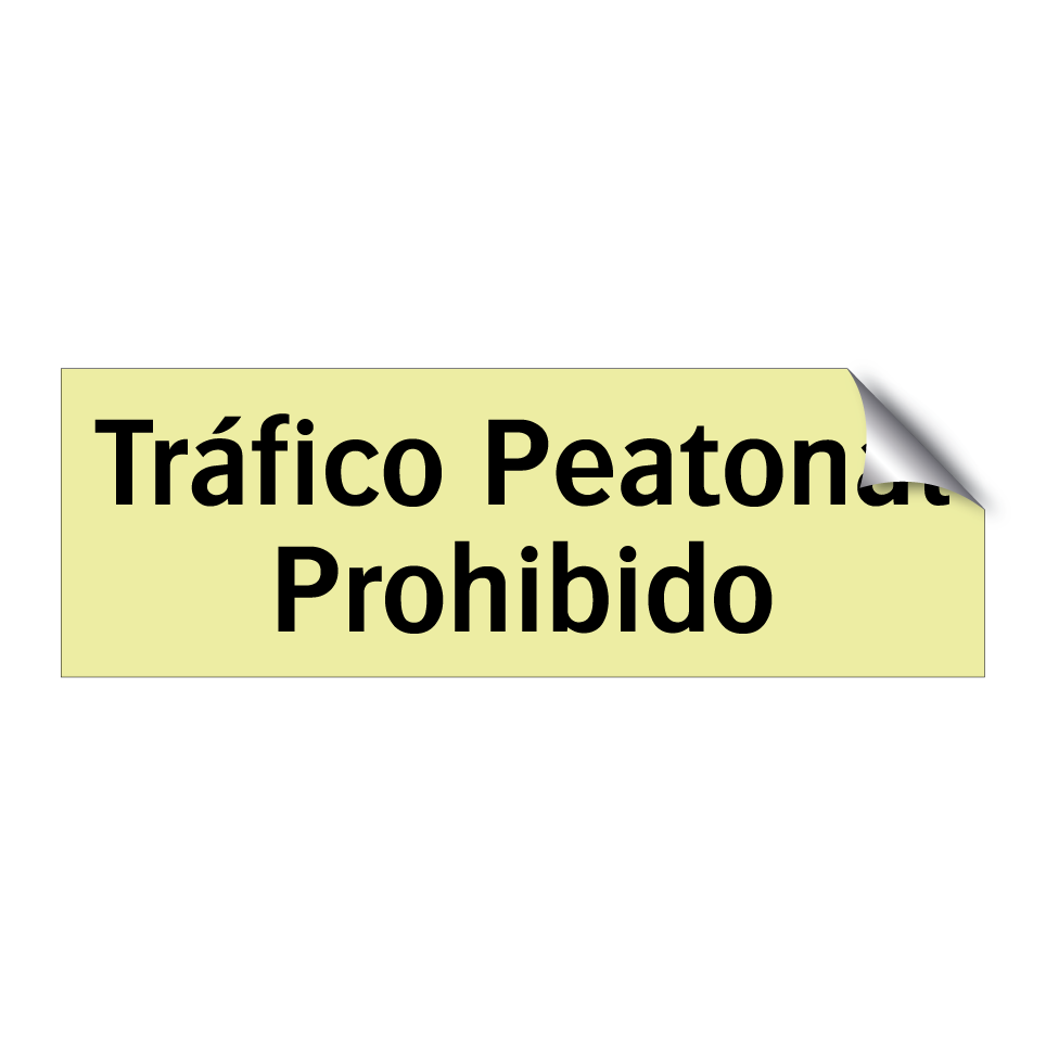 Tráfico Peatonal Prohibido