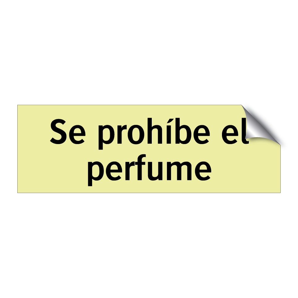 Se prohíbe el perfume