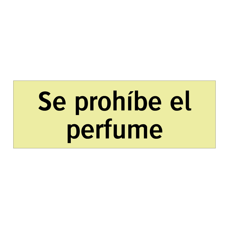 Se prohíbe el perfume