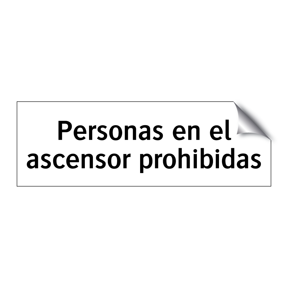 Personas en el ascensor prohibidas