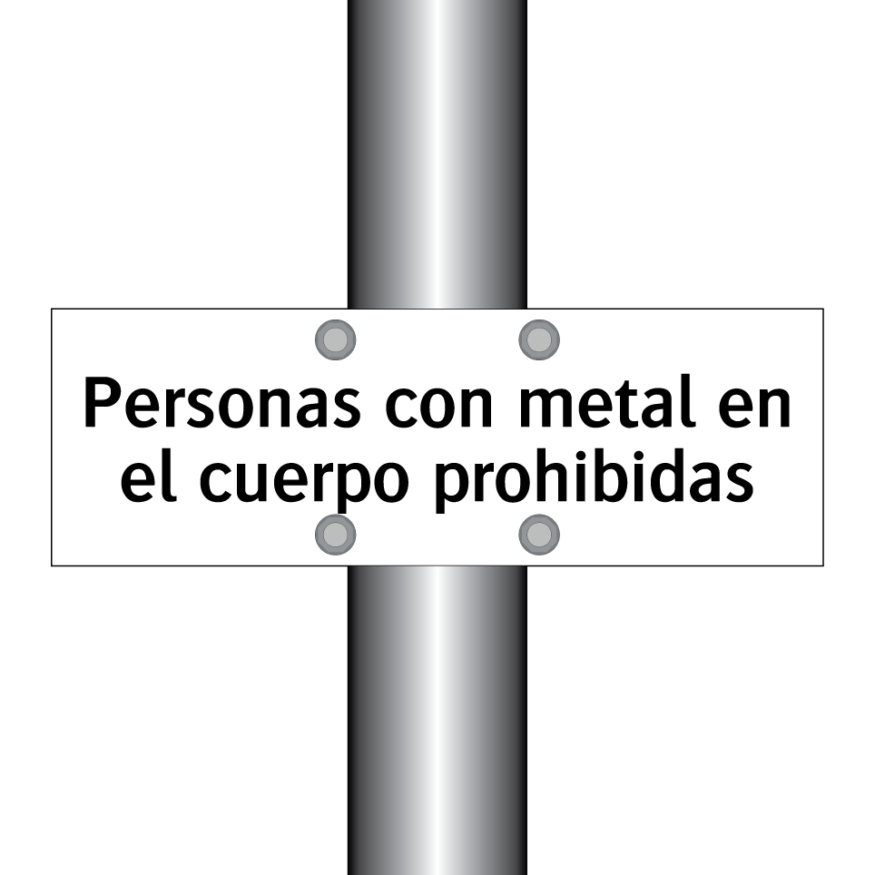 Personas con metal en el cuerpo prohibidas
