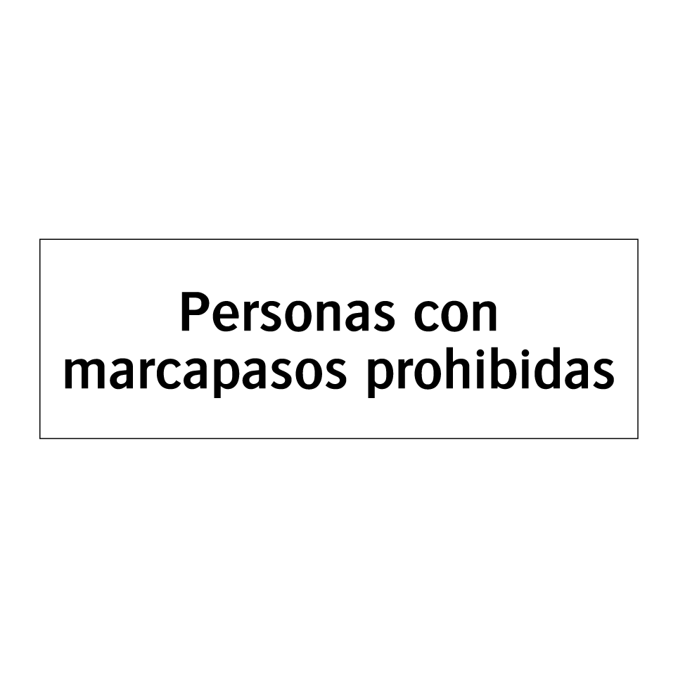 Personas con marcapasos prohibidas