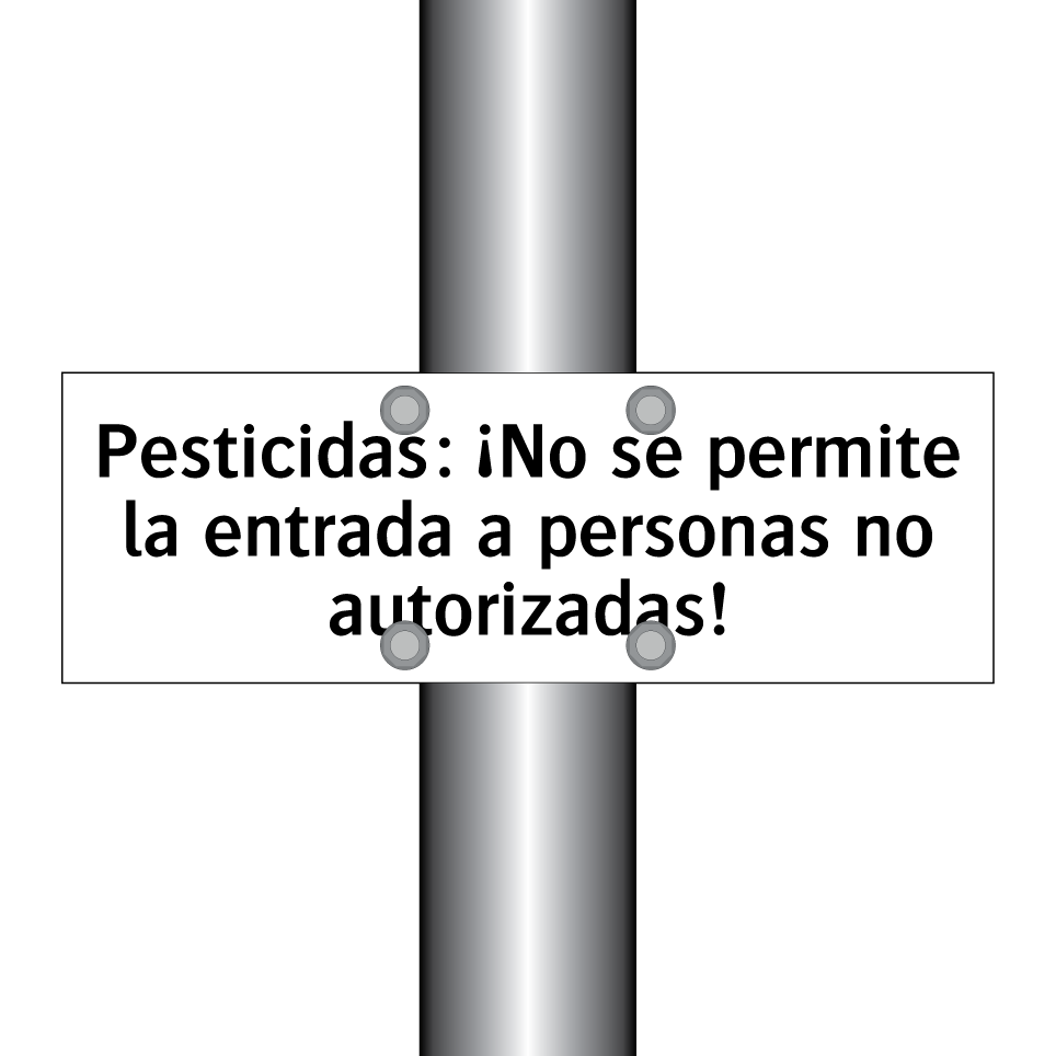 Pesticidas: ¡No se permite la entrada a personas no autorizadas!