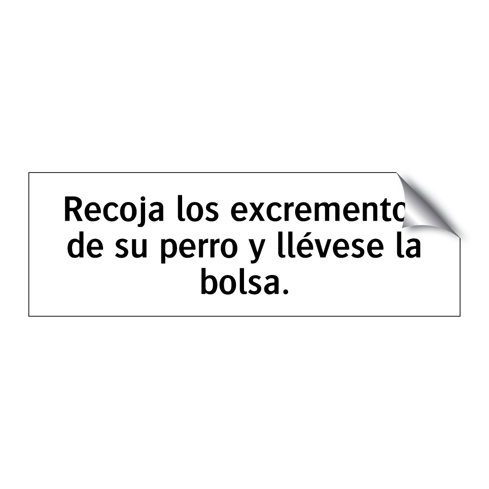 Recoja los excrementos de su perro y llévese la bolsa.