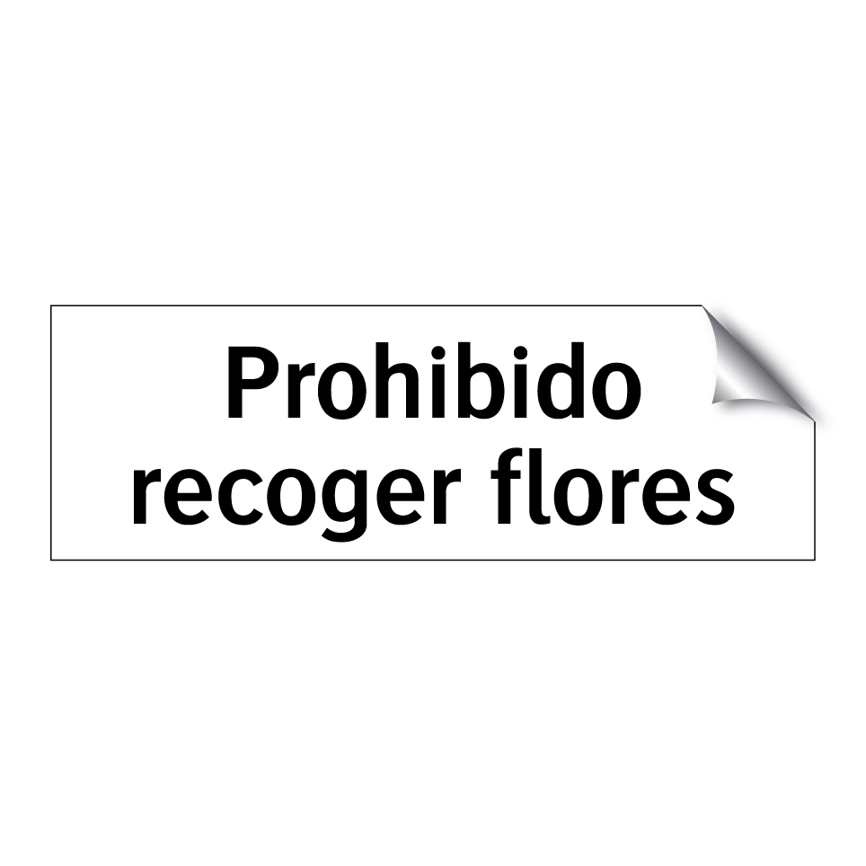 Prohibido recoger flores