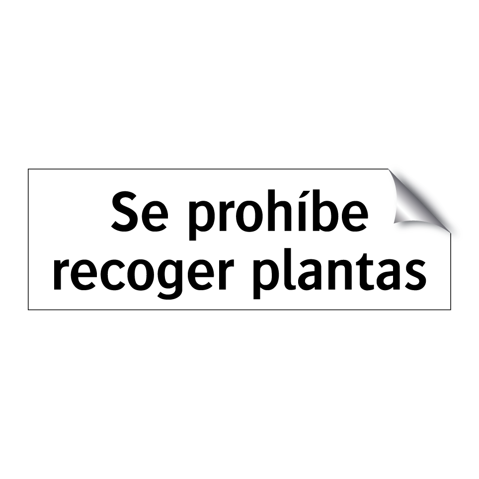 Se prohíbe recoger plantas