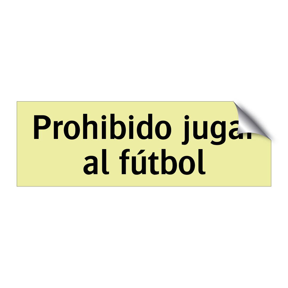 Prohibido jugar al fútbol