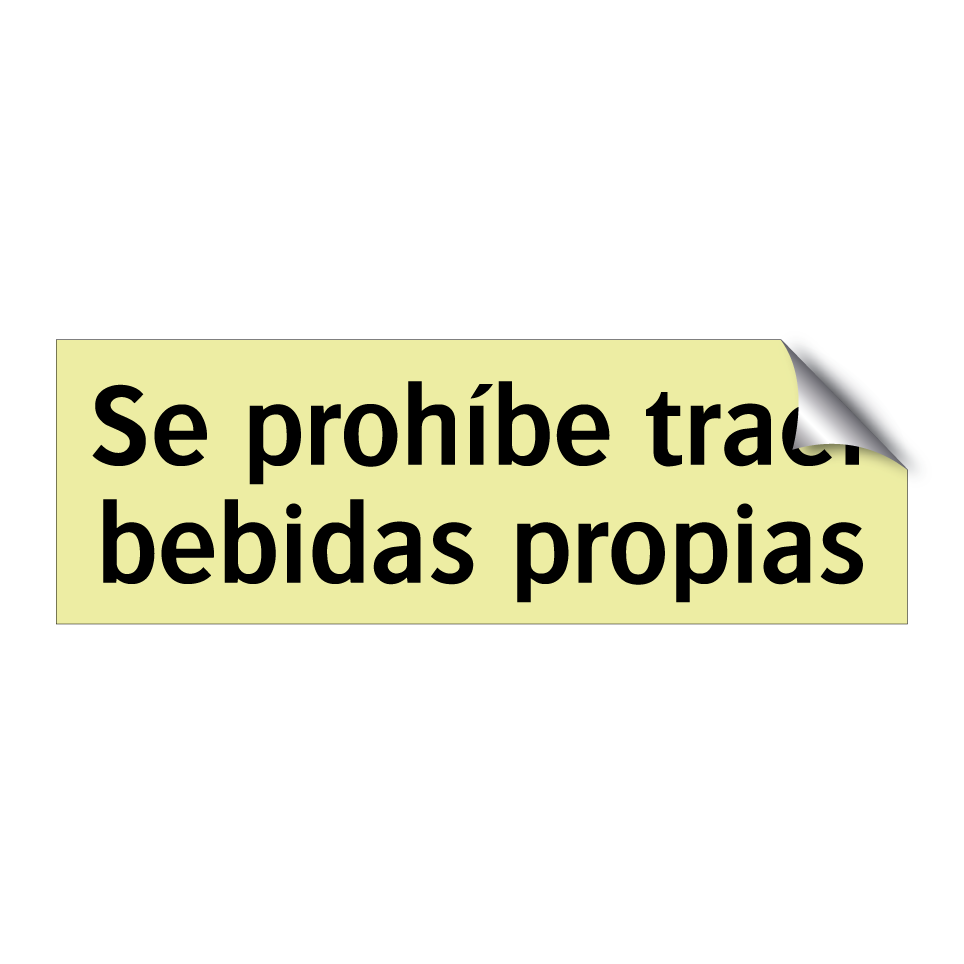 Se prohíbe traer bebidas propias