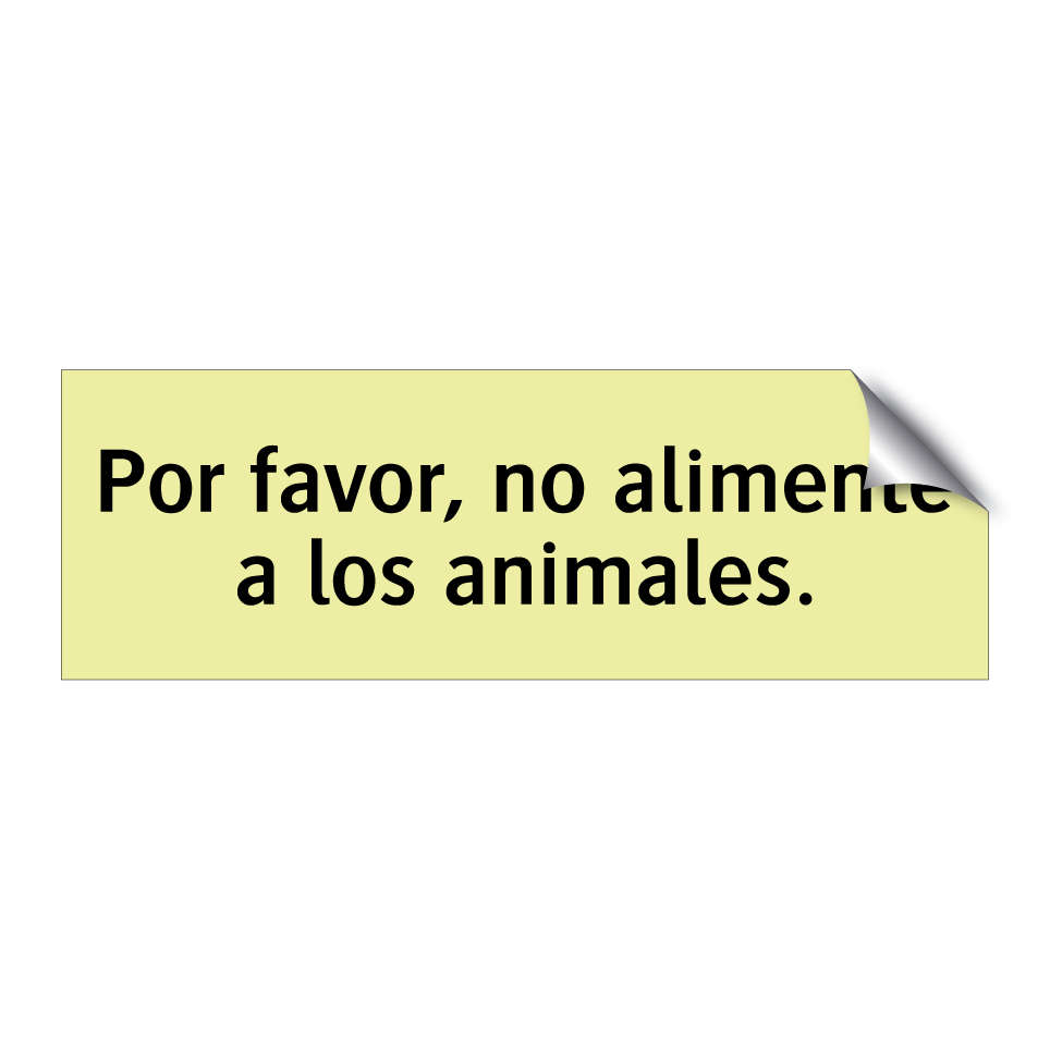 Por favor, no alimente a los animales.