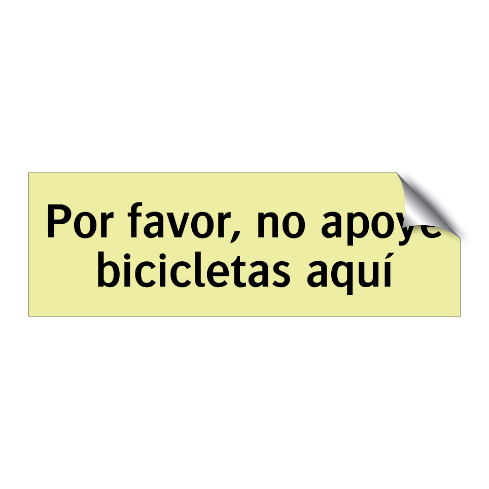 Por favor, no apoye bicicletas aquí