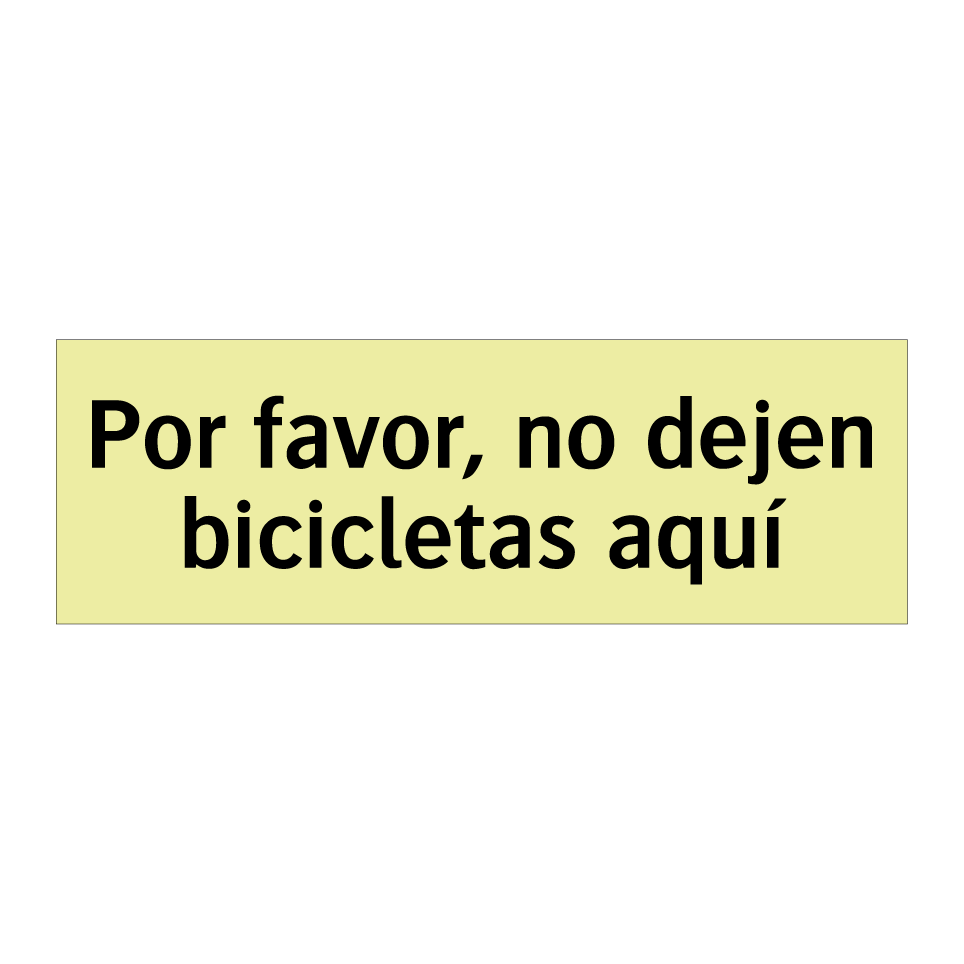Por favor, no dejen bicicletas aquí