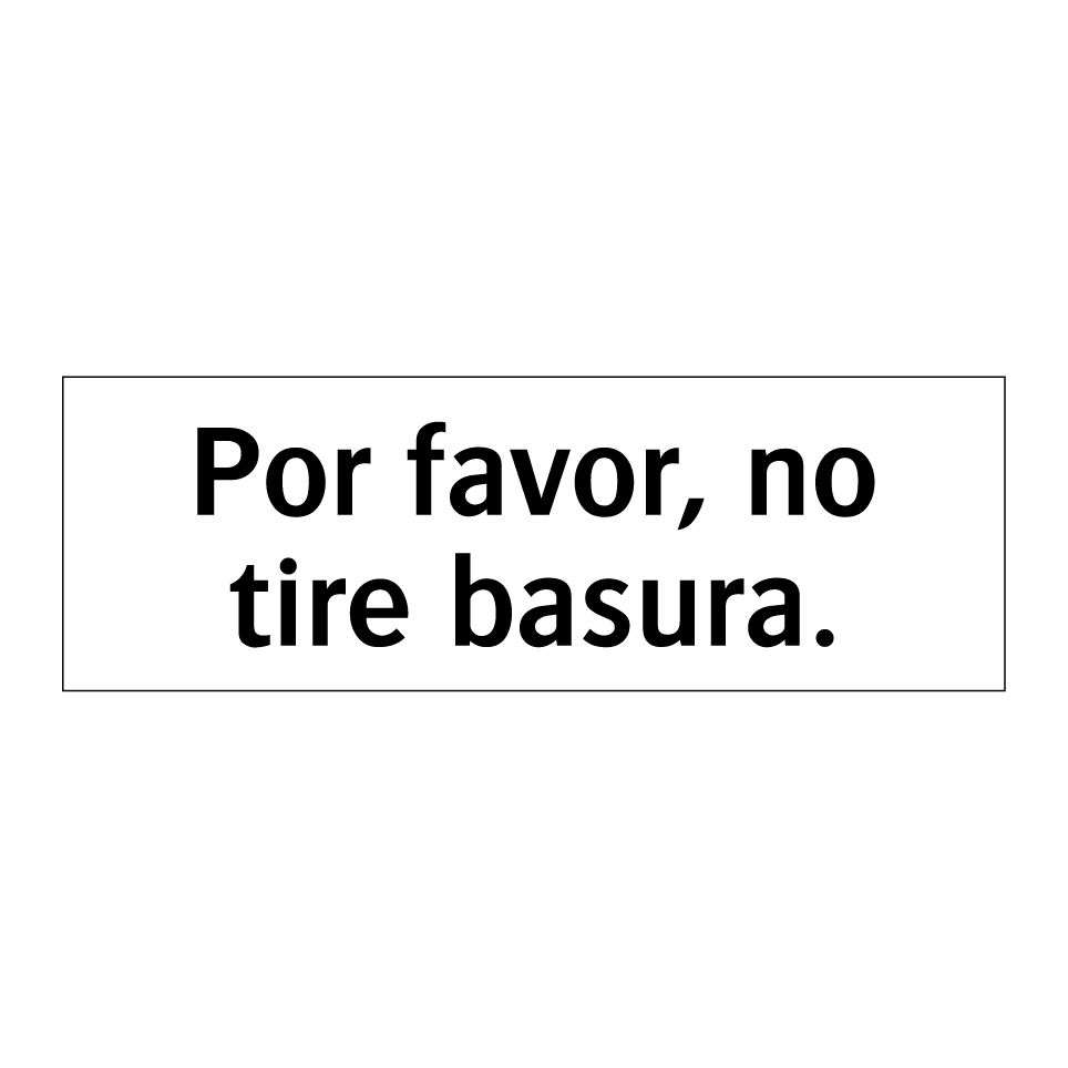 Por favor, no tire basura.