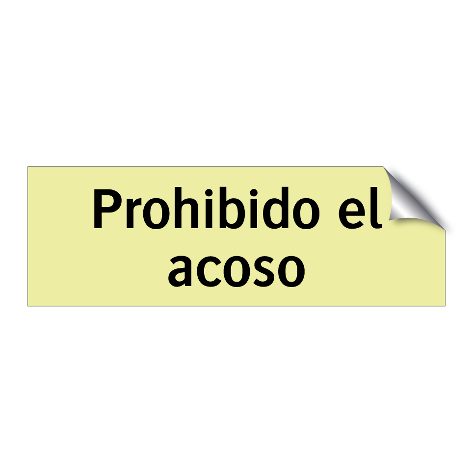 Prohibido el acoso