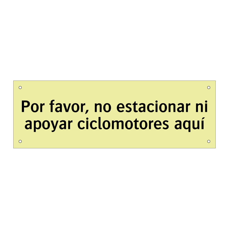 Por favor, no estacionar ni apoyar ciclomotores aquí