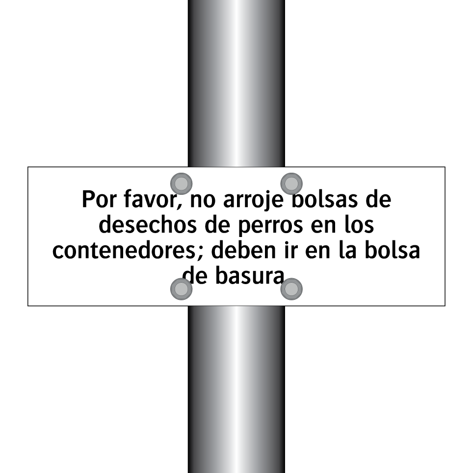 Por favor, no arroje bolsas de desechos de perros en los contenedores; deben ir en la bolsa de basura.