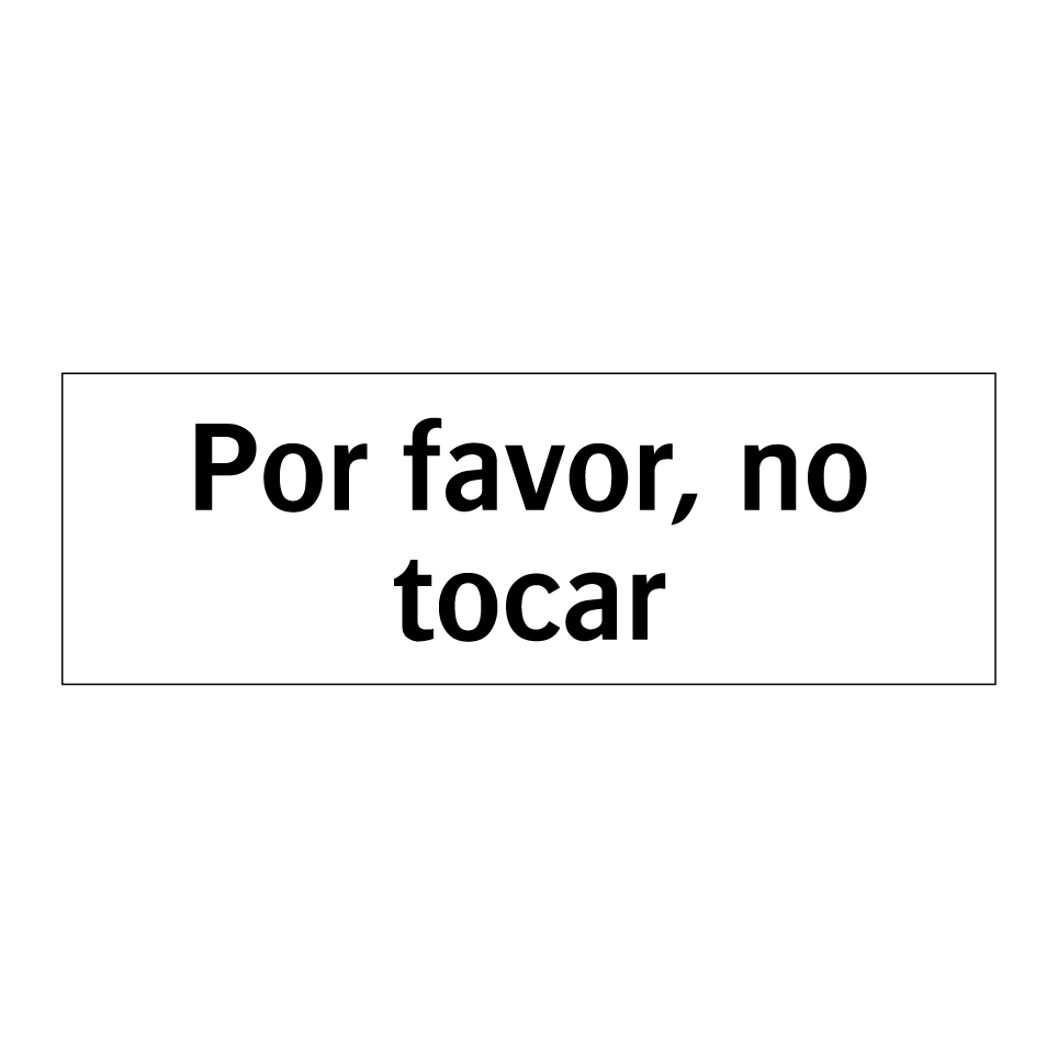Por favor, no tocar