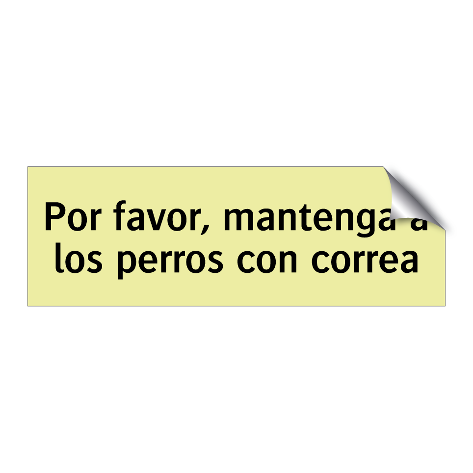 Por favor, mantenga a los perros con correa
