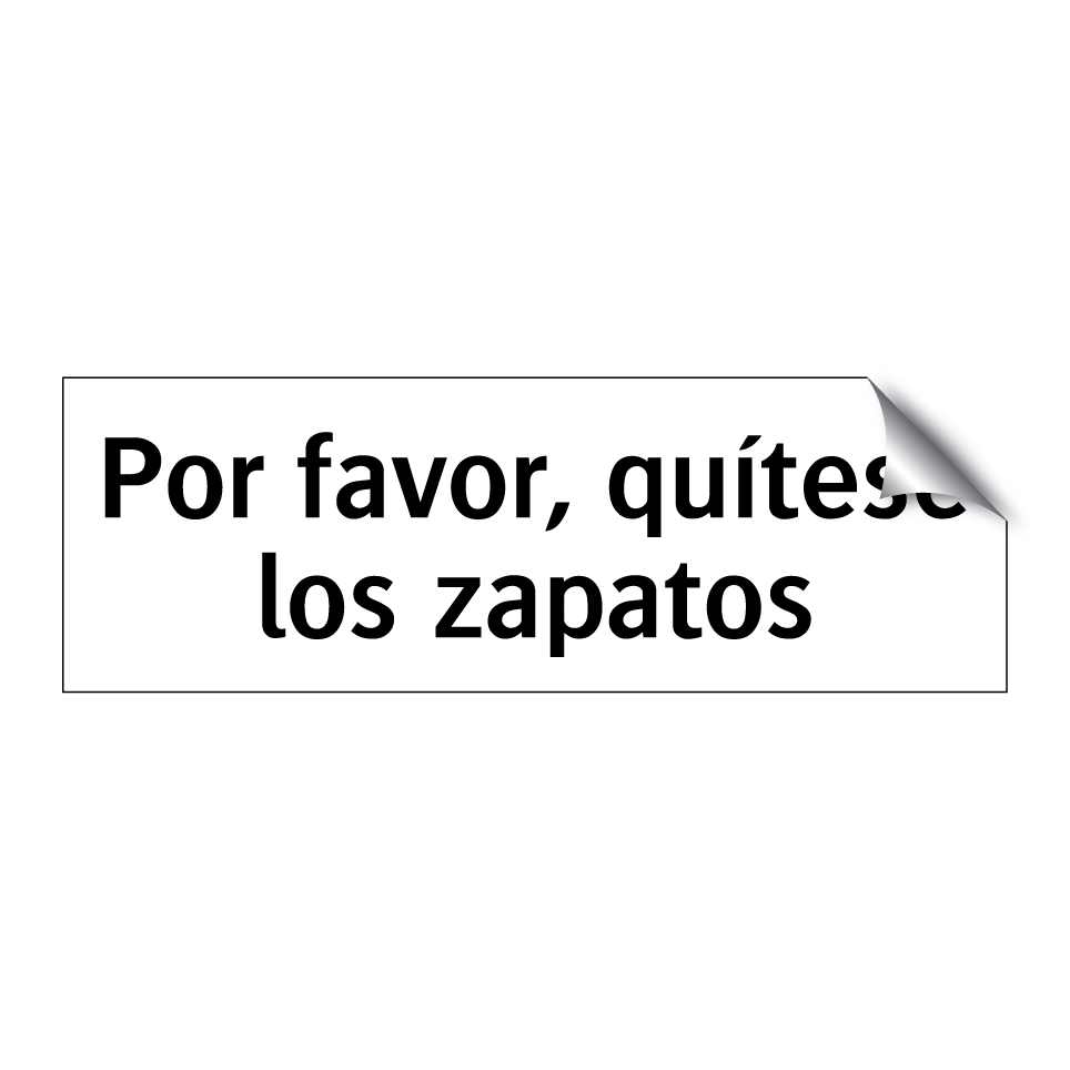 Por favor, quítese los zapatos