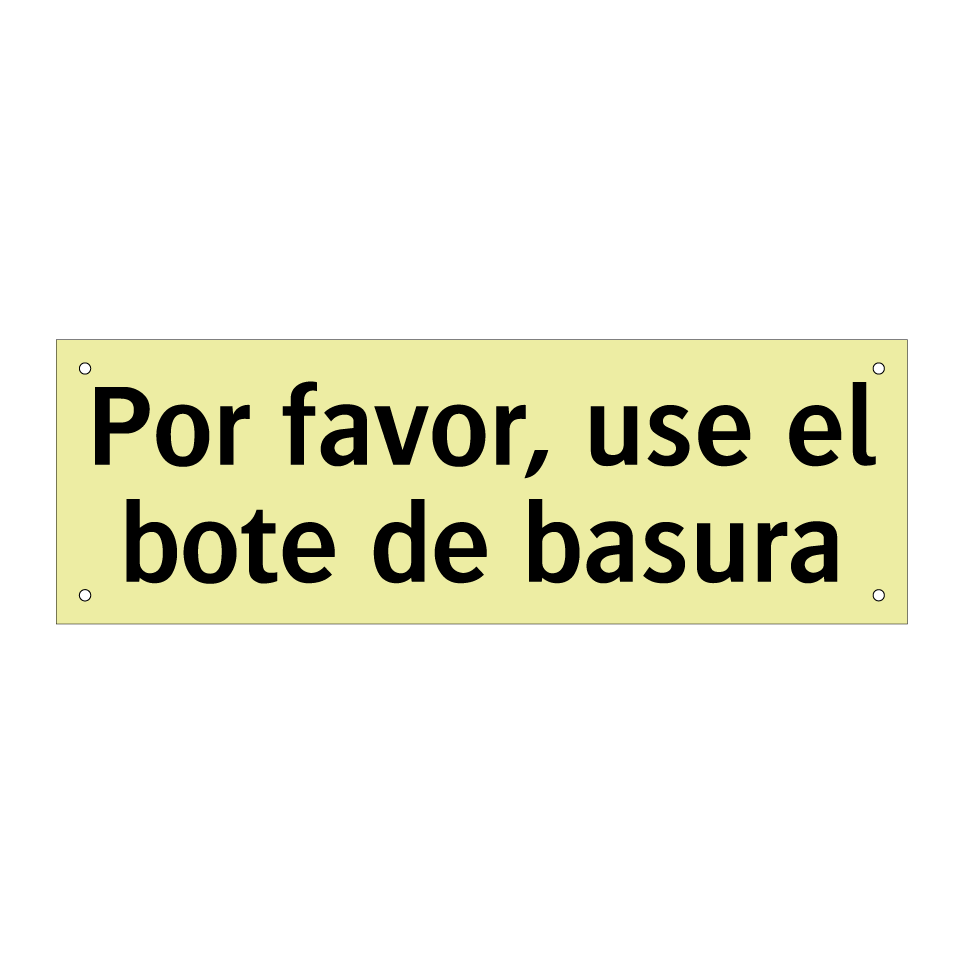 Por favor, use el bote de basura