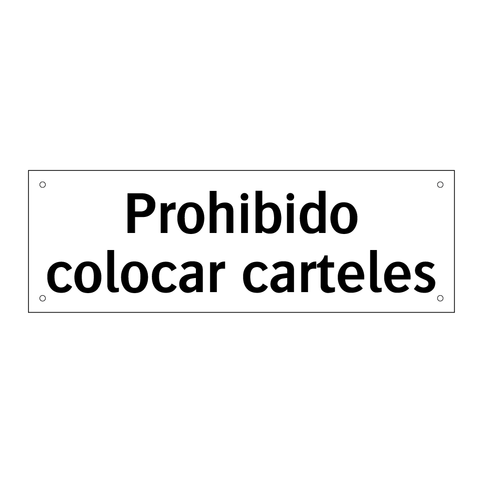 Prohibido colocar carteles