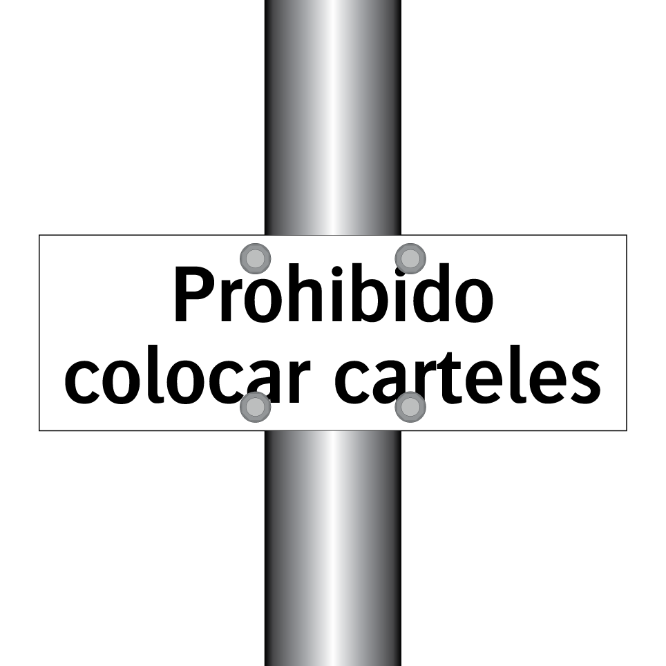 Prohibido colocar carteles