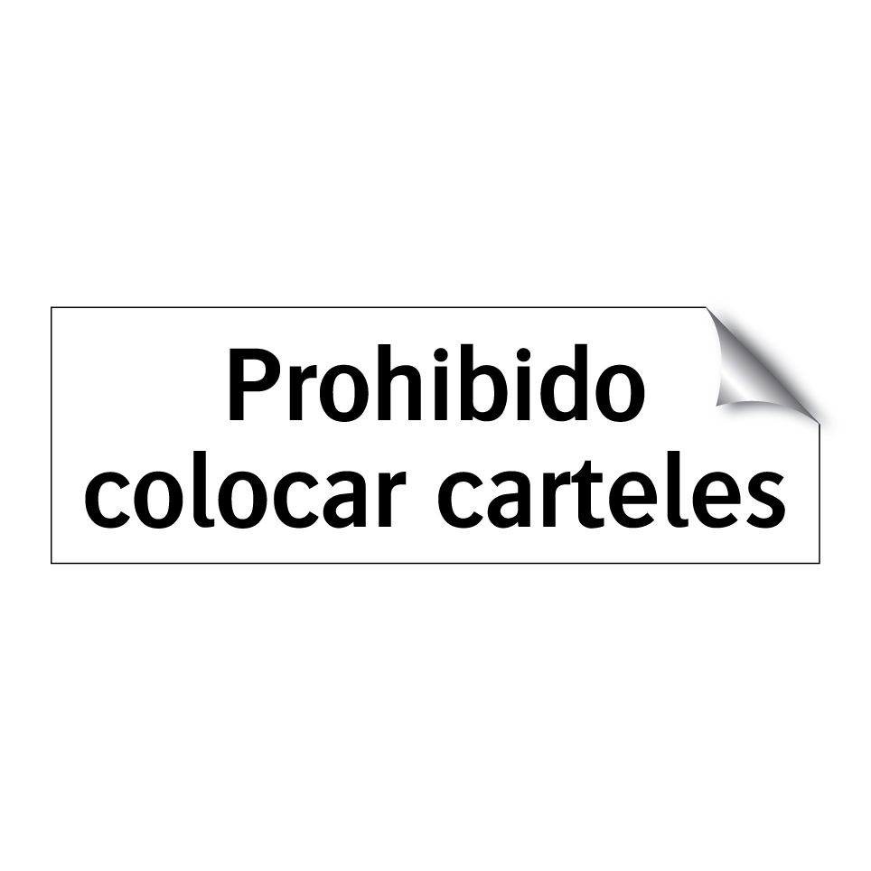 Prohibido colocar carteles