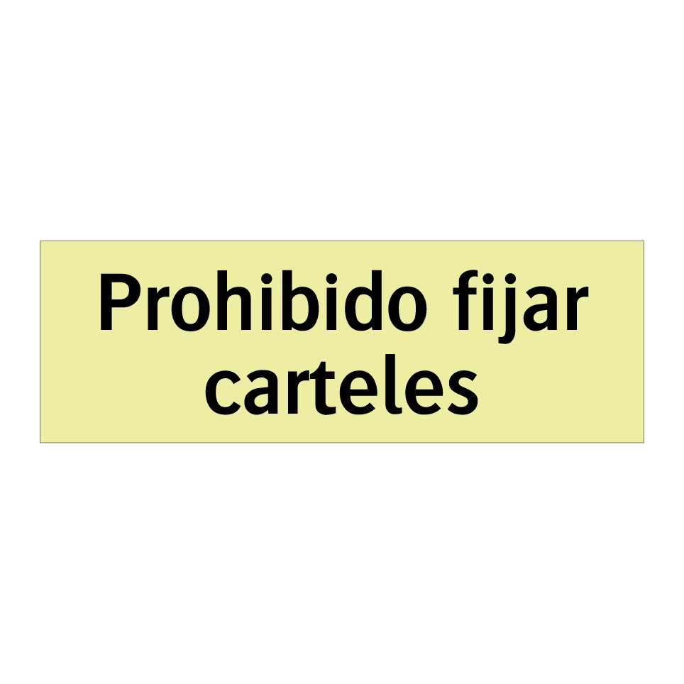 Prohibido fijar carteles
