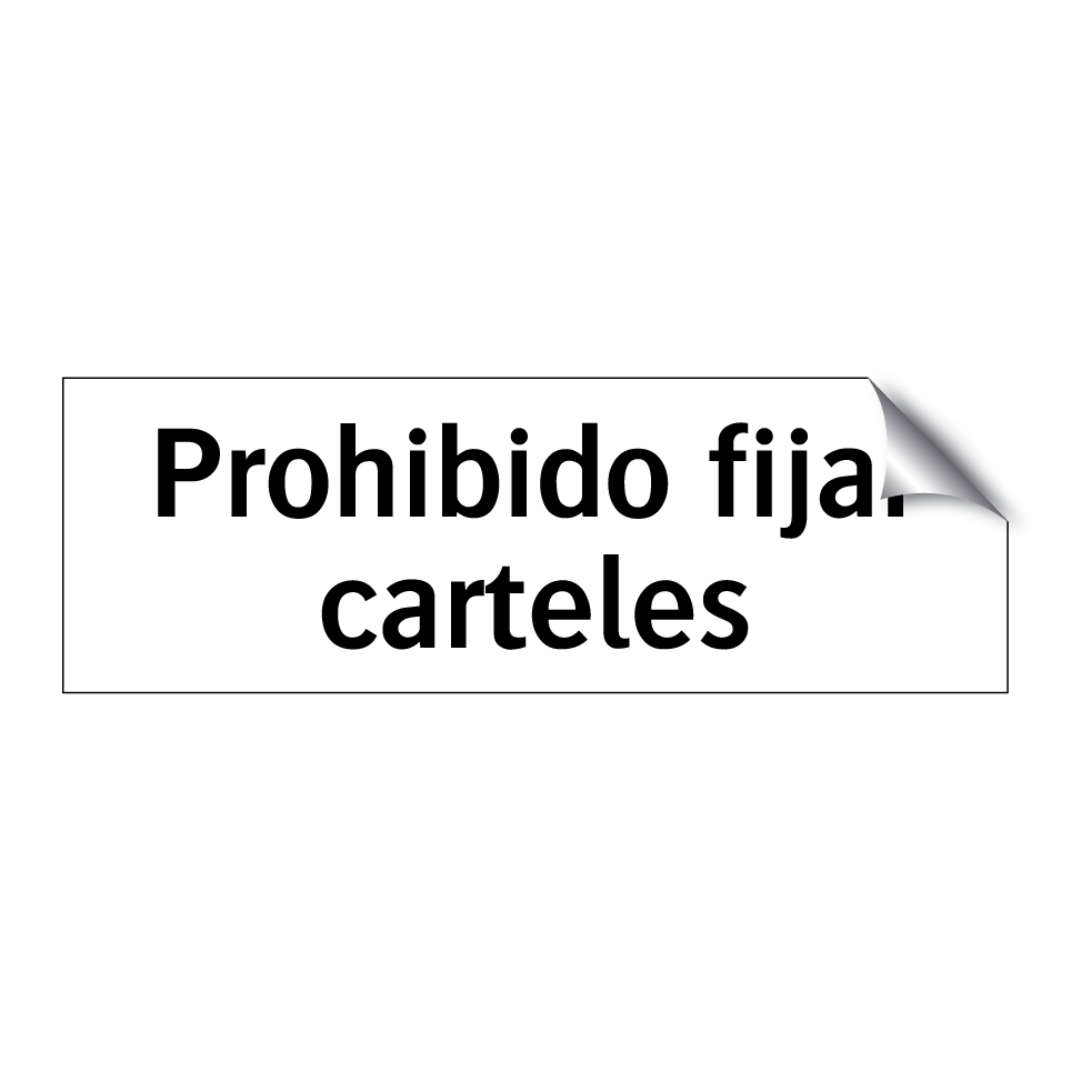 Prohibido fijar carteles