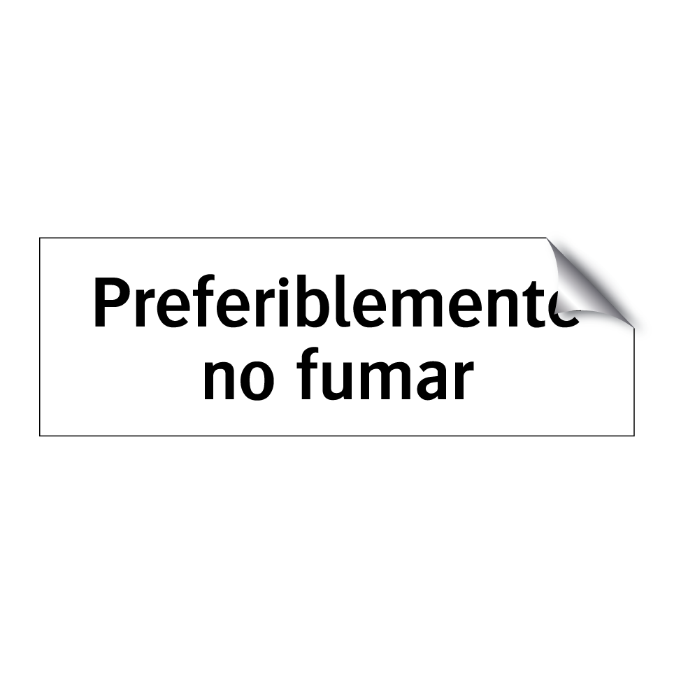 Preferiblemente no fumar