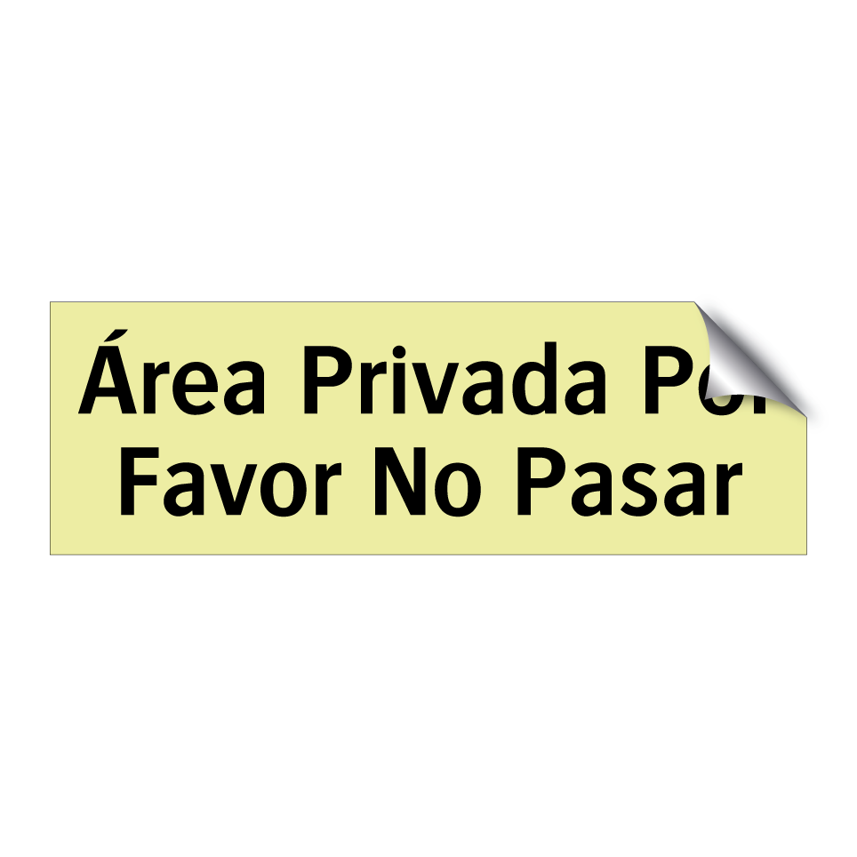 Área Privada Por Favor No Pasar
