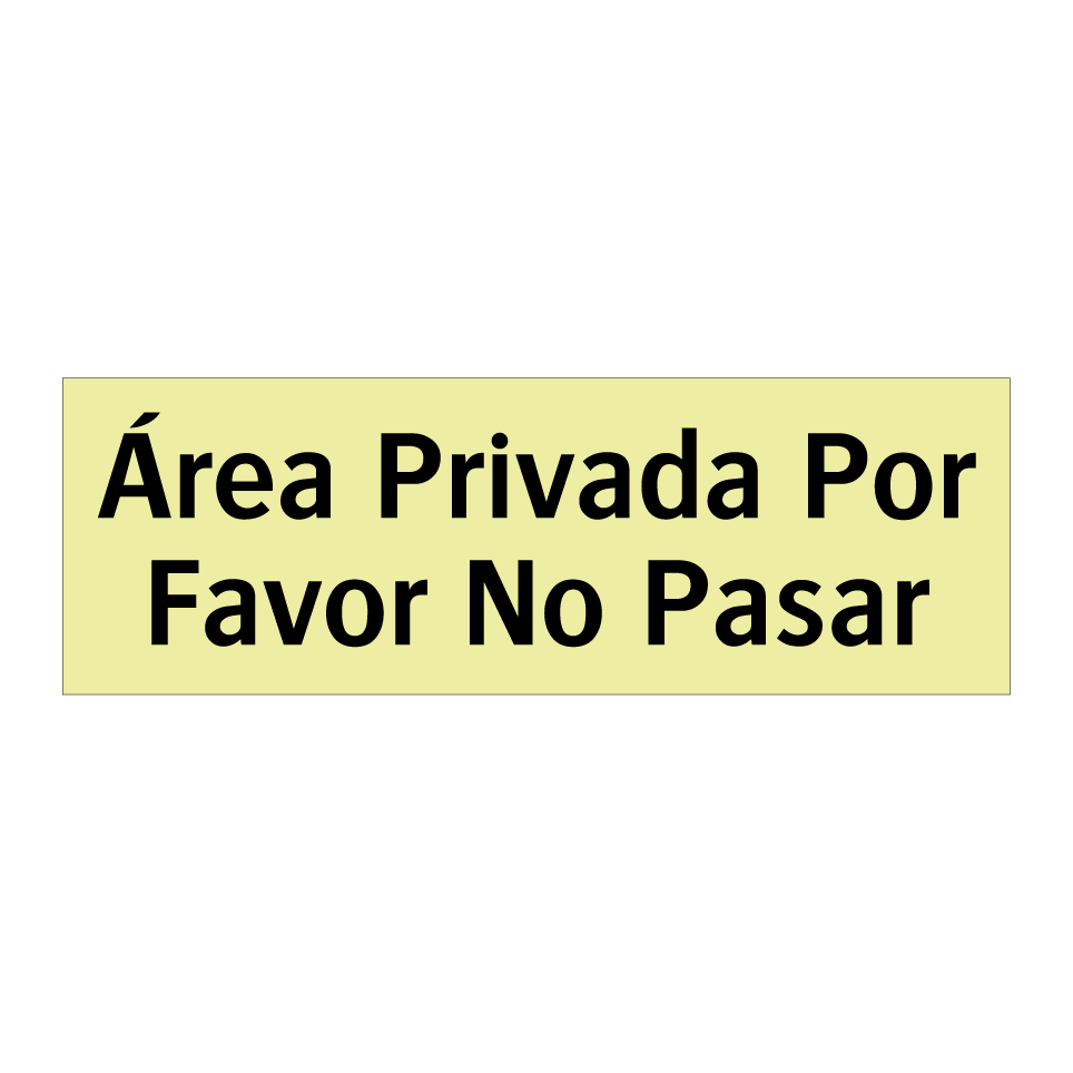 Área Privada Por Favor No Pasar