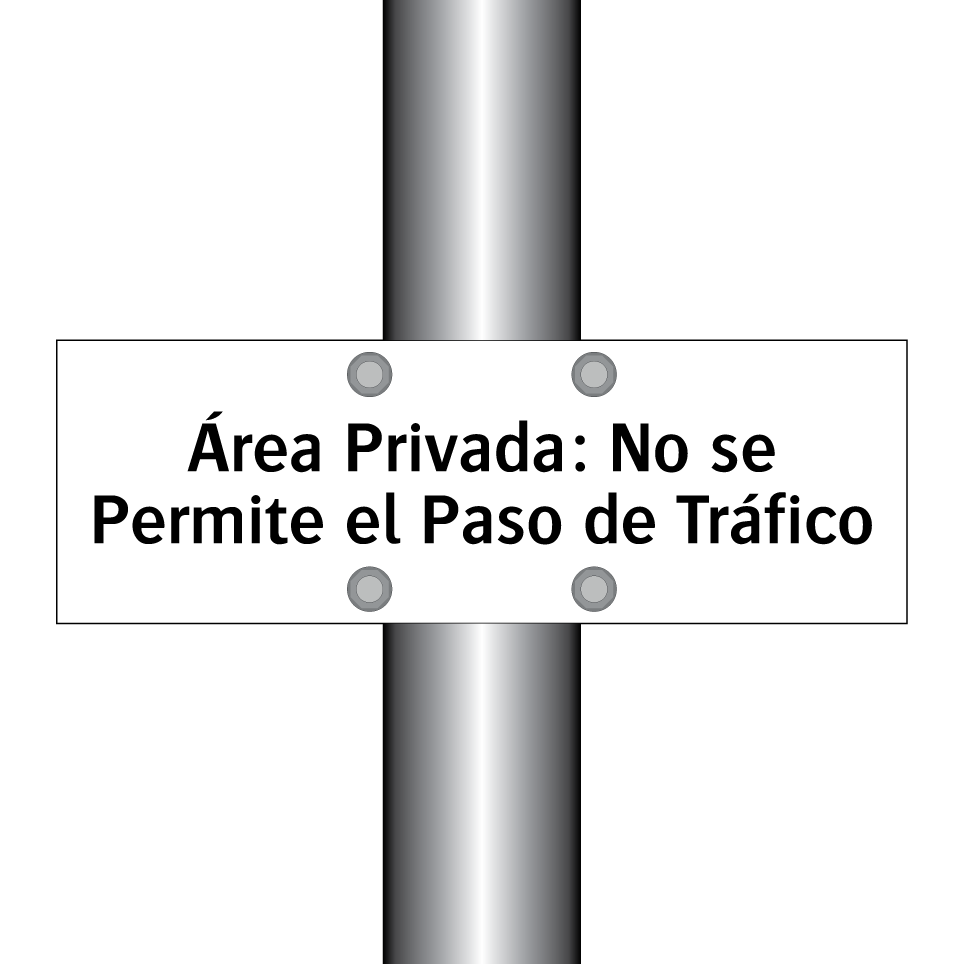 Área Privada: No se Permite el Paso de Tráfico