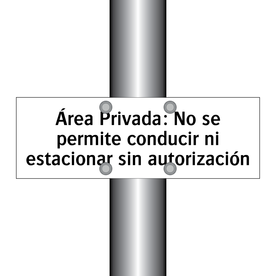 Área Privada: No se permite conducir ni estacionar sin autorización