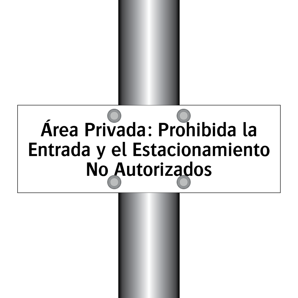 Área Privada: Prohibida la Entrada y el Estacionamiento No Autorizados