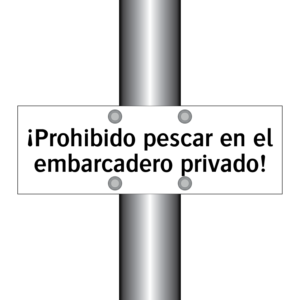 ¡Prohibido pescar en el embarcadero privado!