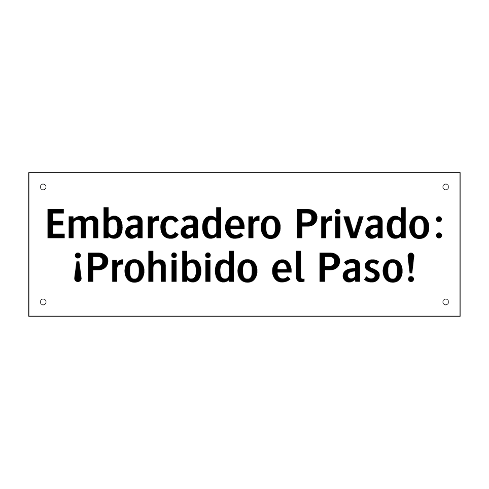 Embarcadero Privado: ¡Prohibido el Paso!