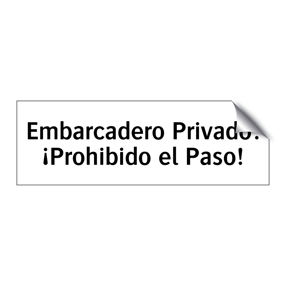 Embarcadero Privado: ¡Prohibido el Paso!