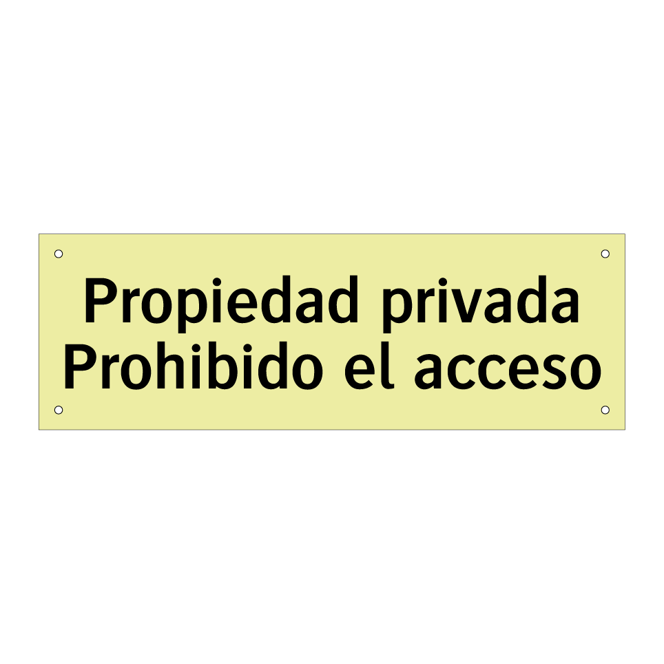 Propiedad privada Prohibido el acceso