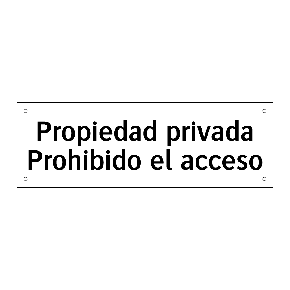 Propiedad privada Prohibido el acceso