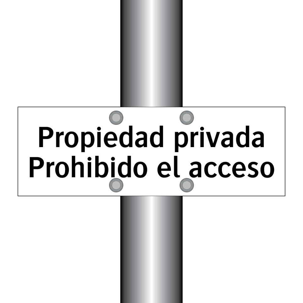 Propiedad privada Prohibido el acceso