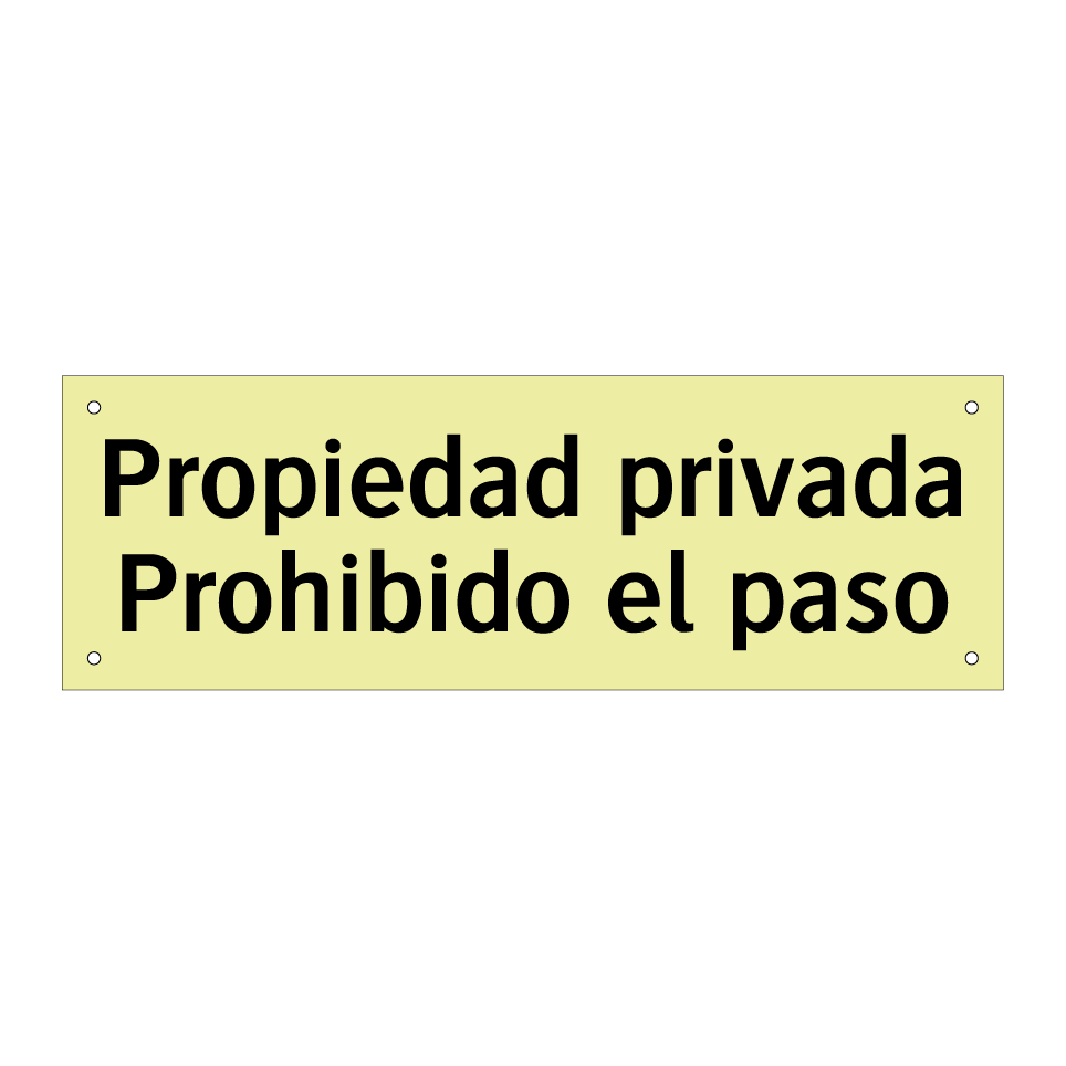 Propiedad privada Prohibido el paso