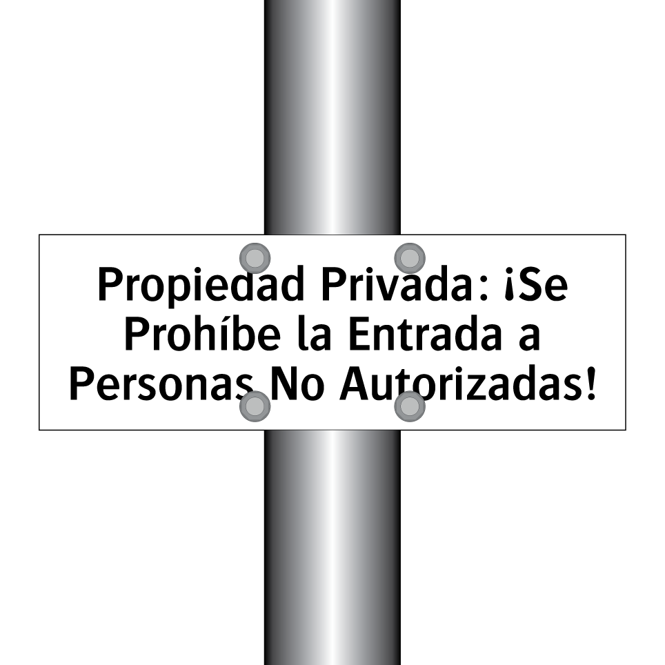 Propiedad Privada: ¡Se Prohíbe la Entrada a Personas No Autorizadas!