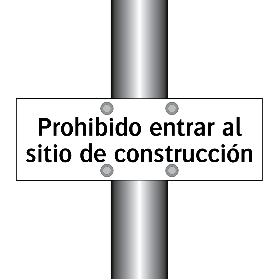 Prohibido entrar al sitio de construcción