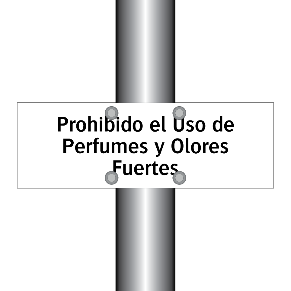 Prohibido el Uso de Perfumes y Olores Fuertes